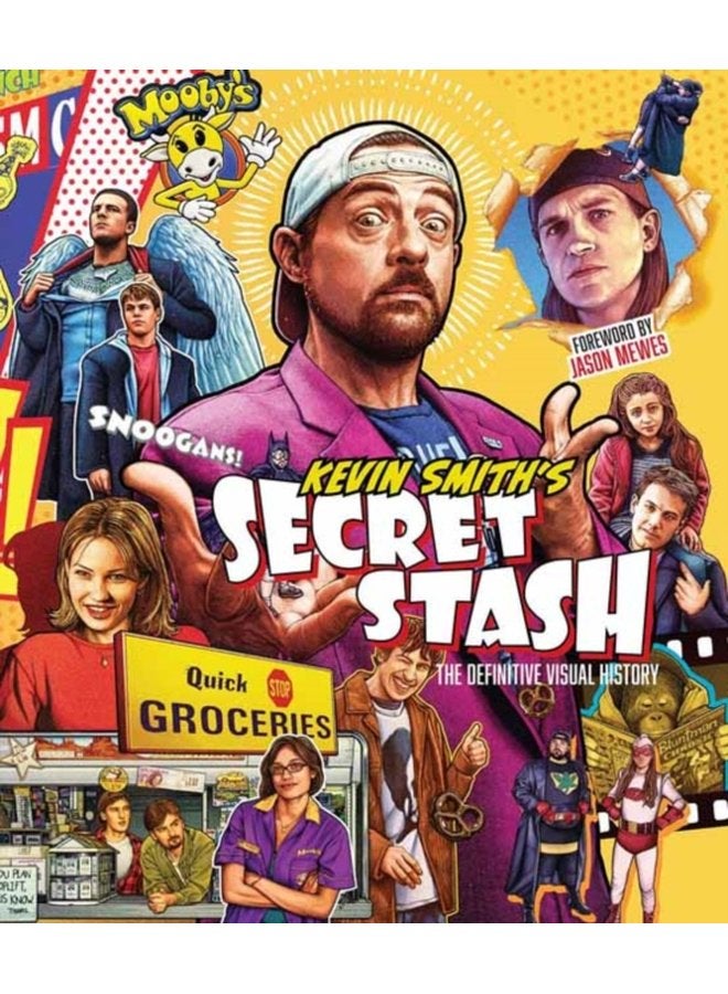 Kevin Smith s Secret Stash The Definitive Visual History - Paperback