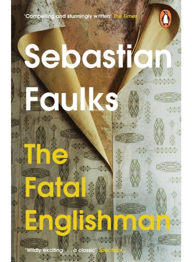 The Fatal Englishman : Three Short Lives 