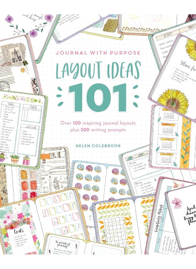 Journal with Purpose Layout Ideas 101: Over 100 inspiring journal layouts plus 500 writing prompts  - Image 1