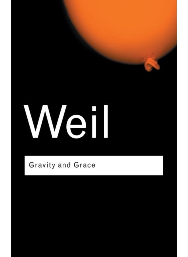 Gravity and Grace - Paperback
