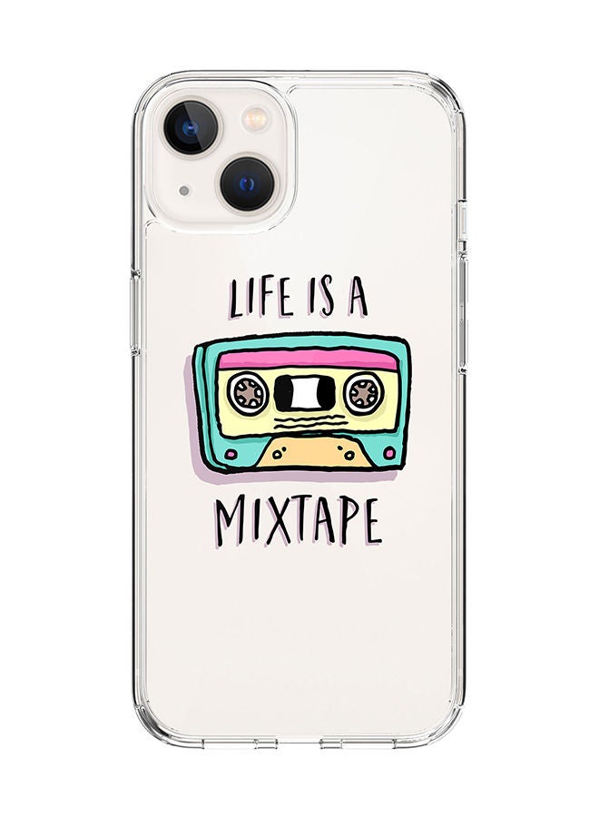 Stylizedd Classic Clear Case for Apple iPhone 14 Hybrid Soft Case Flexible Edges Anti Drop TPU PC Gel Thin Transparent Cover [ Designed for Apple iPhone 14 ] - Life is a mixtape - Image 1