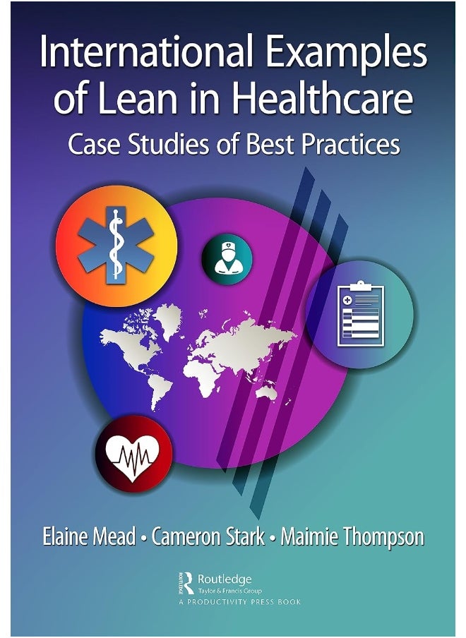 null - International Examples of Lean in Healthcare: Case Studies of Best Practices - Image 1