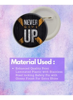 D2c D2C Round Plastic Button Badge Printed Motivational & Inspirational Quote | Never Give Up | You Are Stronger Than You Think (Never Give Up - Black)  - Image 4