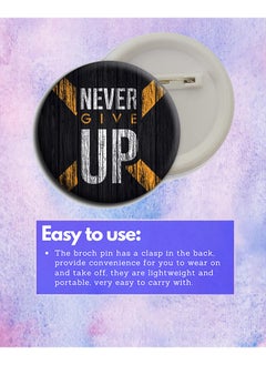 D2c D2C Round Plastic Button Badge Printed Motivational & Inspirational Quote | Never Give Up | You Are Stronger Than You Think (Never Give Up - Black)  - Image 3