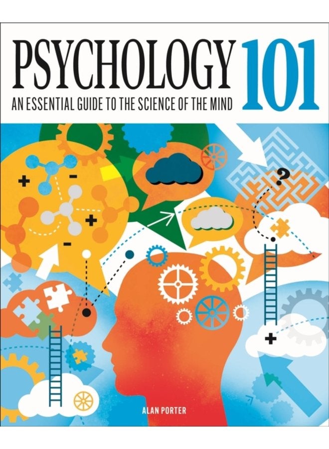 Psychology 101 An Essential Guide To The Science of the Mind - Hardback