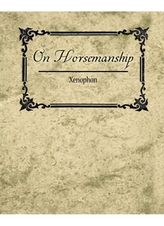 On Horsemanship - Xenophon  - Image 2
