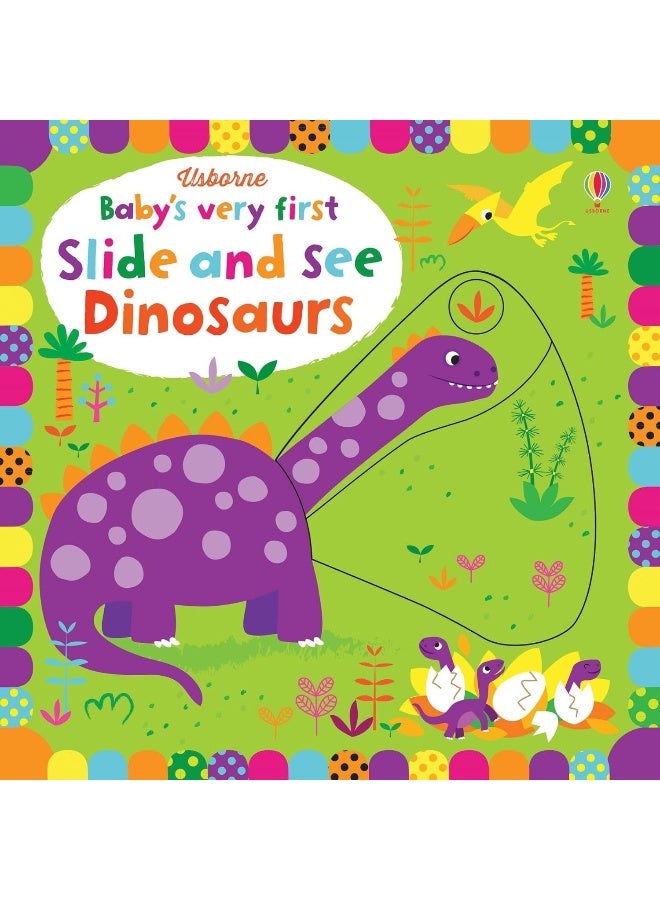 Usborne Publishing Ltd Baby's Very First Slide and See Dinosaurs  - Image 2