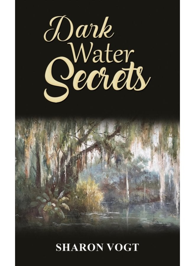 Dark Water Secrets - Paperback