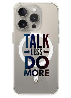 Magnetic Case for iPhone 15 Pro Max 6.7-inch Compatible with MagSafe Wireless Charging, Shockproof Phone Bumper Cover talk less do more copy