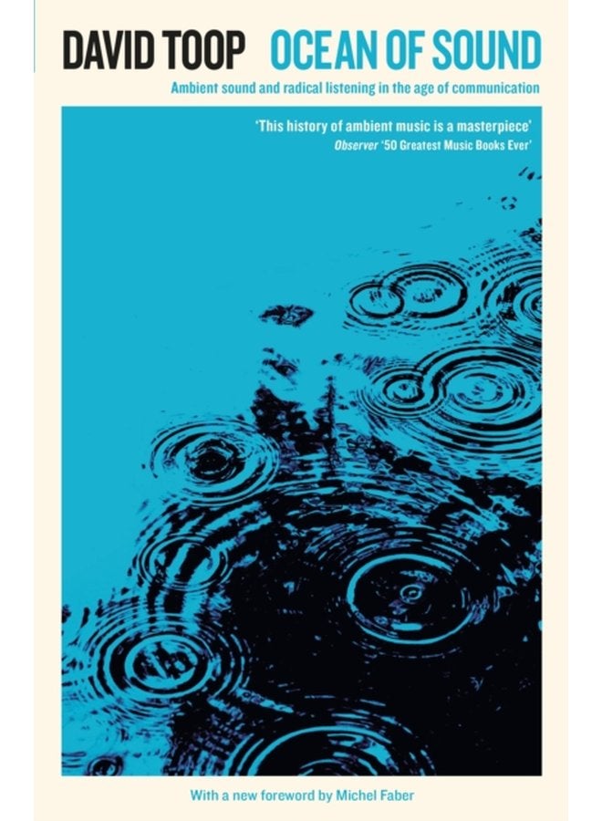 Ocean of Sound Ambient sound and radical listening in the age of communication - Paperback