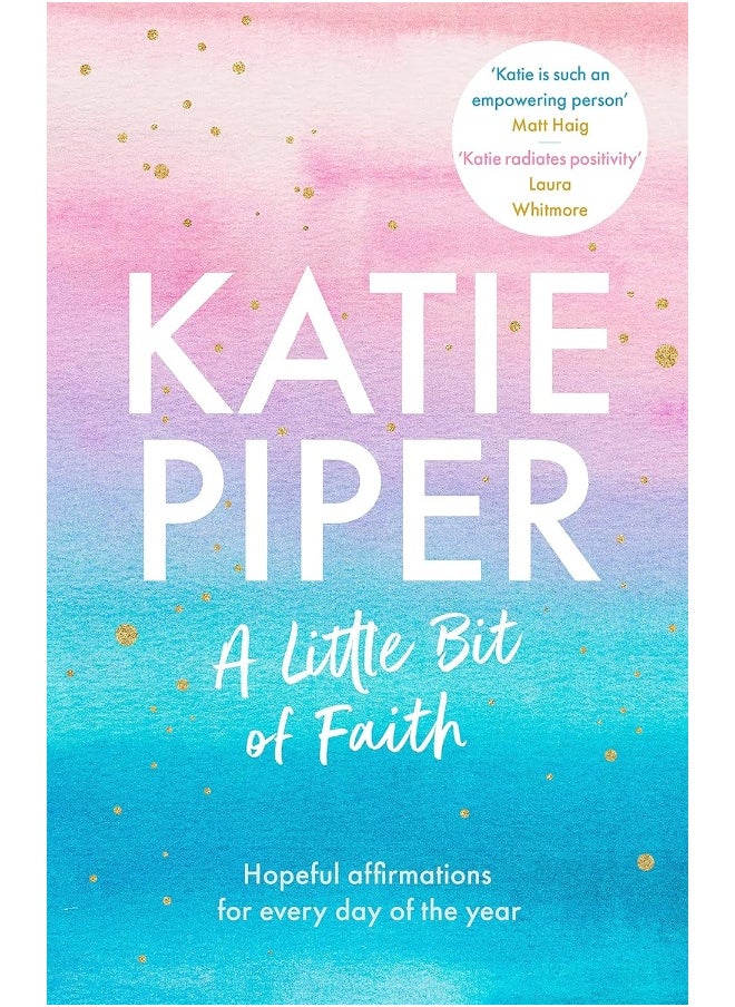 null - A Little Bit of Faith: Hopeful affirmations for every day of the year - Image 1