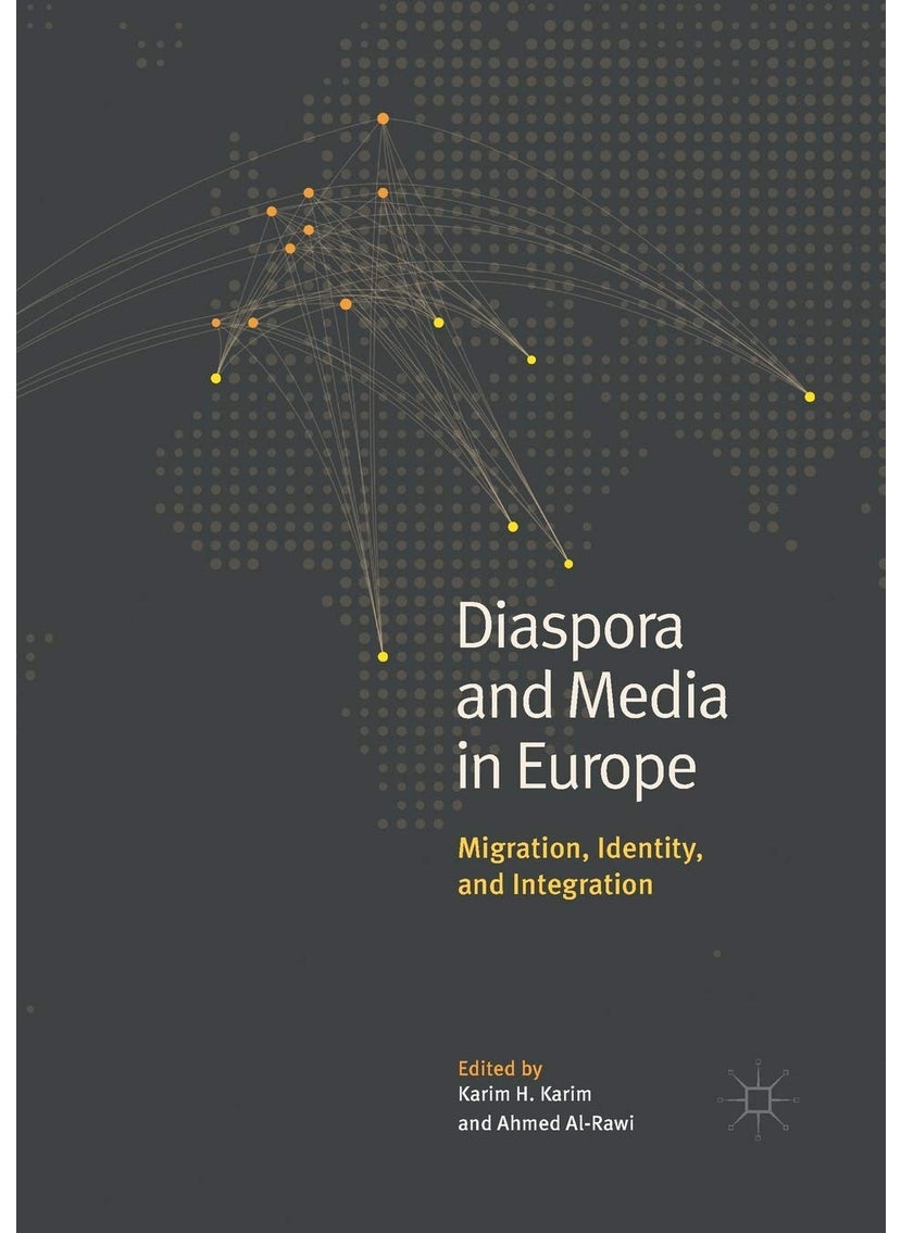 Diaspora and Media in Europe: Migration, Identity, and Integration 