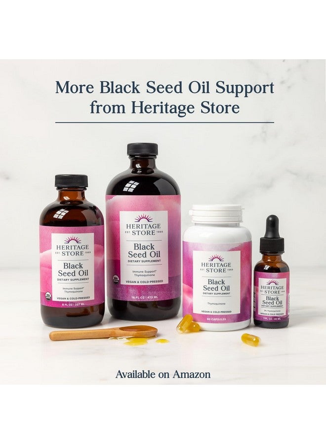 HERITAGE STORE Black Seed Oil w/ 3% Thymoquinone, Omega 6 9 - Nigella Sativa Liquid Oil, Cold Pressed from Black Seeds, Joints, Digestion and Immune Support, Vegan, 60-Day Guarantee, 30 Serv, 1 fl oz - Image 5