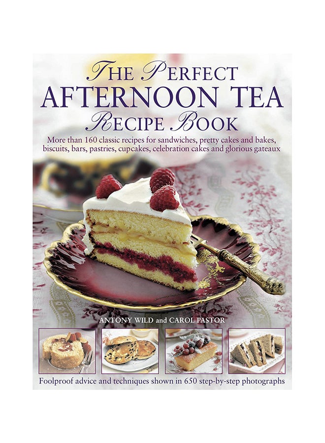 The Perfect Afternoon Tea Recipe Book  - Image 1