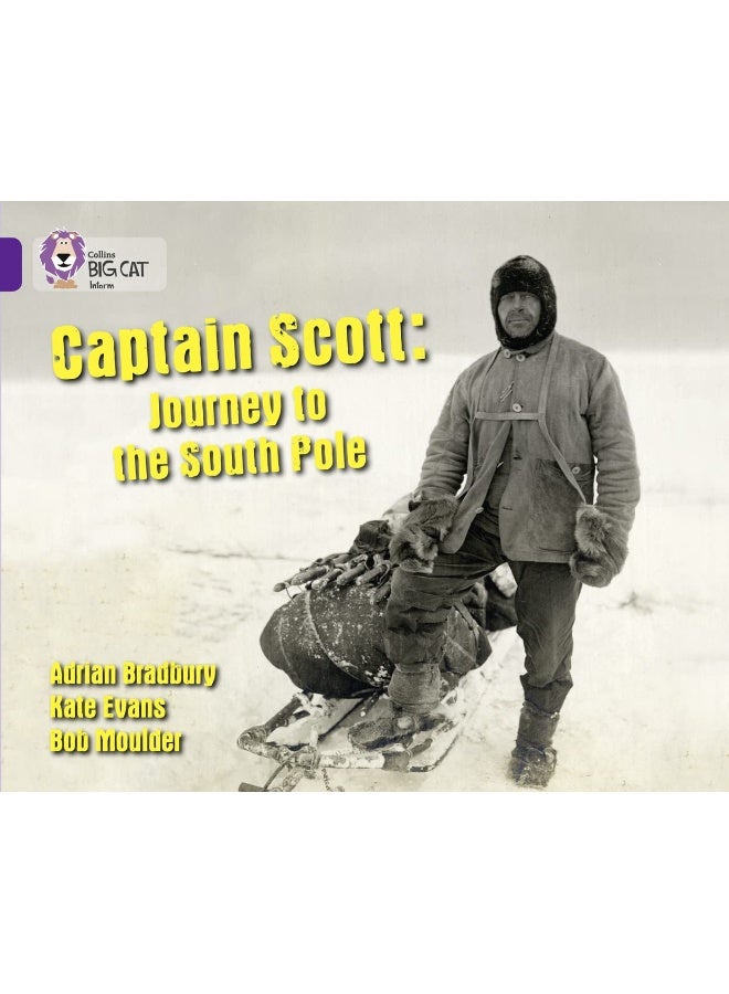 Captain Scott: Journey to the South Pole: Band 08/Purple - Image 1