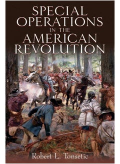 Special Operations in the American Revolution