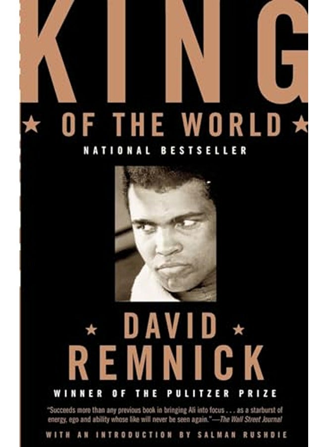 King of the World: Muhammad Ali and the Rise of an American Hero