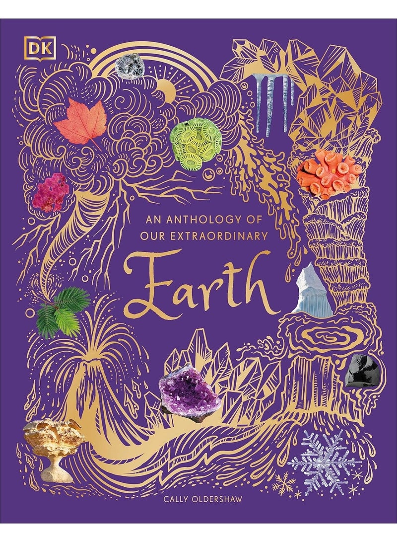 An Anthology of Our Extraordinary Earth (DK Children's Anthologies)