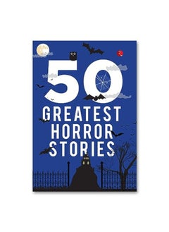 50 GREATEST HORROR STORIES - pzsku/Z69DD7432CBC4004A0194Z/45/_/1695221987/09ff2f05-fdfd-493f-b4dc-0655fd722b0d