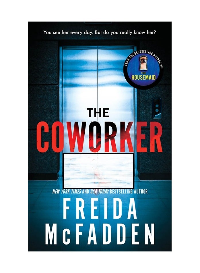 The Coworker - Freida McFadden