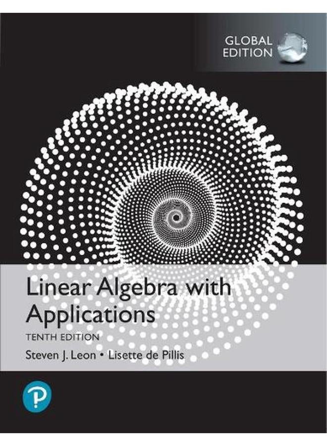 Linear Algebra with Applications Global Edition Ed 10 