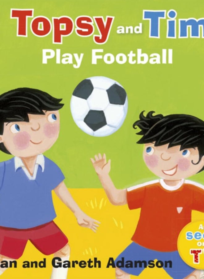 Topsy and Tim: Play Football 
