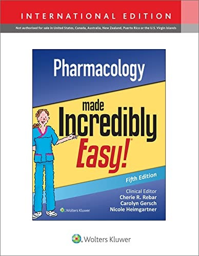 Pharmacology Made Incredibly Easy 5E International Edition 