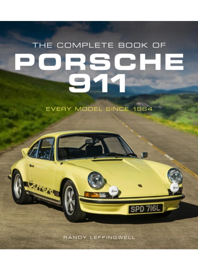 The Complete Book of Porsche 911 : Every Model Since 1964 