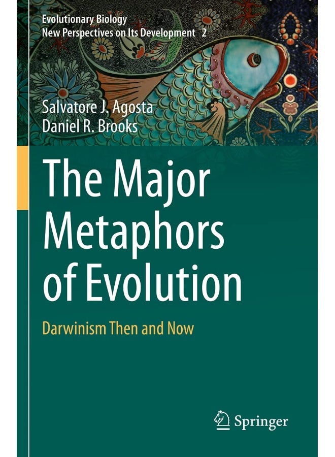 The Major Metaphors of Evolution: Darwinism Then and Now