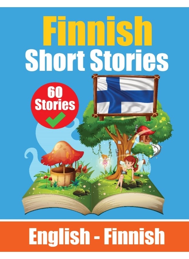 null - Short Stories in Finnish English and Finnish Short Stories Side by Side: Learn Finnish Language Through Short Stories Finnish Made Easy Suitable for Children - Image 1