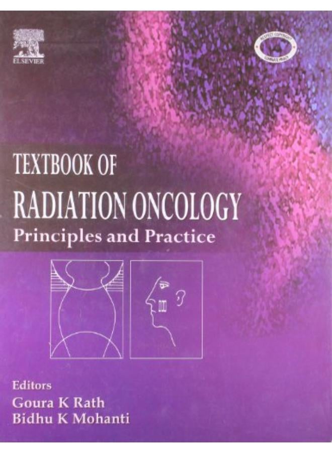 Textbook Of Radiation Oncology: Principles & Practice. India