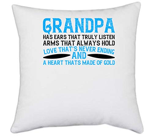 UDNAG UDNAG White Polyester Grand Father Grandpa has Ears That Truly Listen arms That Always Hold Pillow Cover 16 Inch X 16 Inch 