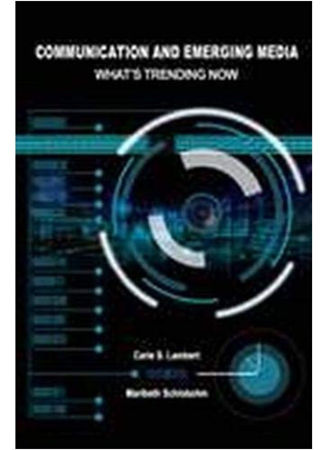 Communication and Emerging Media: What's Trending Now  - Image 1