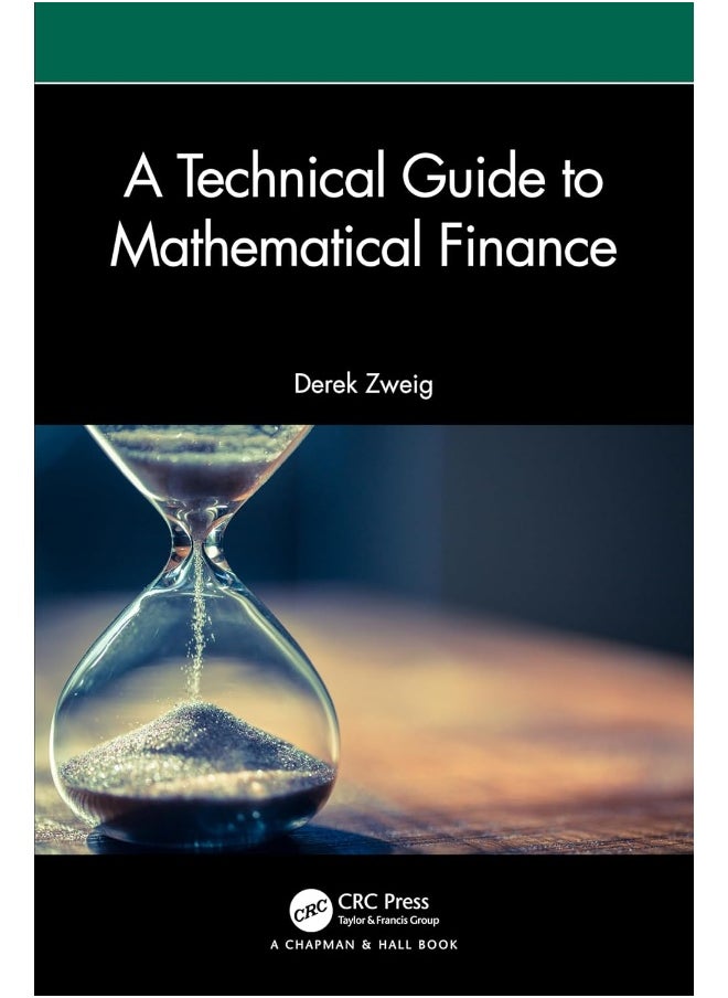 A Technical Guide to Mathematical Finance 