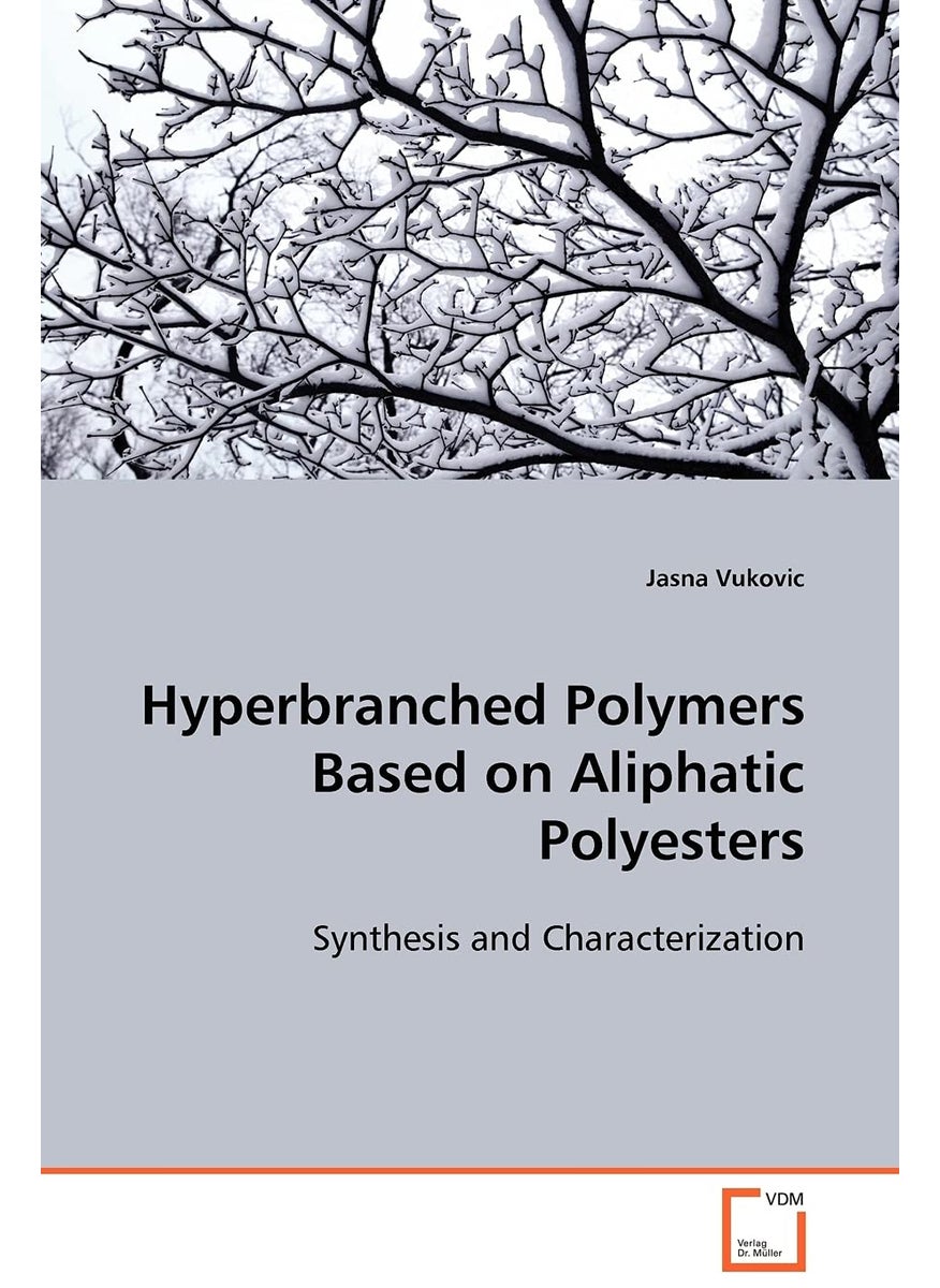 Hyperbranched Polymers Based on Aliphatic Polyesters  - Image 1