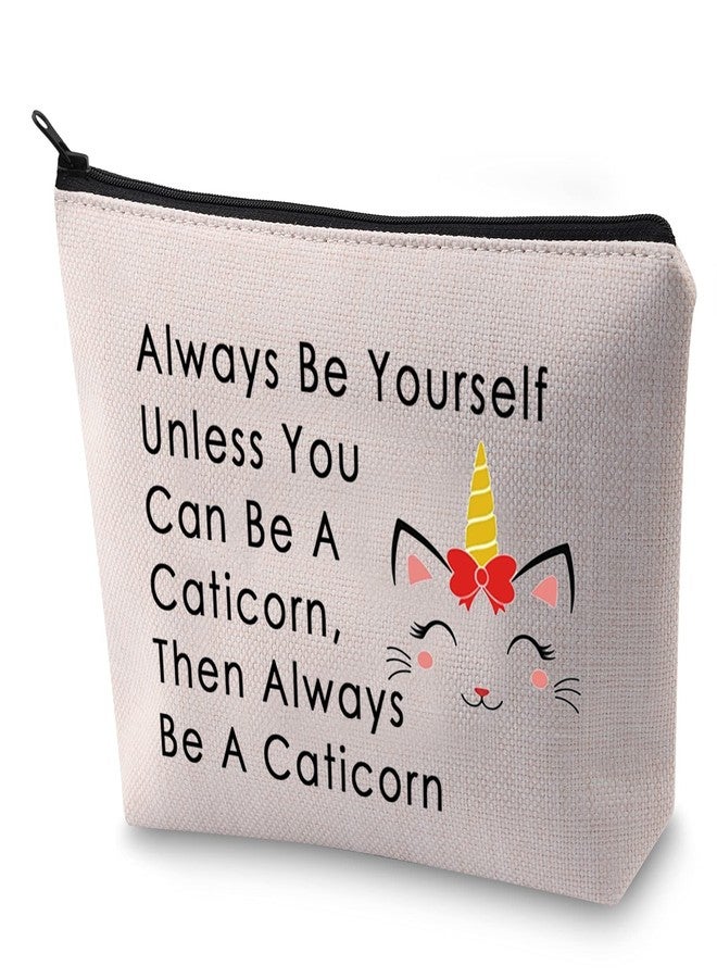BLUPARK Unicorn Cat Lover Gift Caticorn Makeup Bag Always Be Yourself Unless You Can Be A Caticorn Cosmetic Bag (Be A Caticorn) - Image 1
