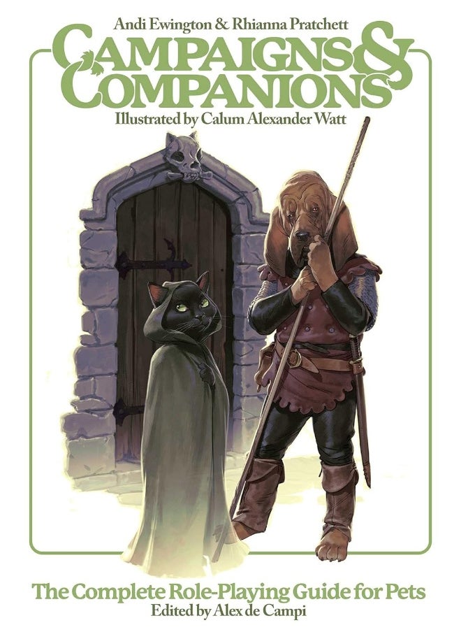 Campaigns & Companions: The Complete Role-Playing Guide for Pets 