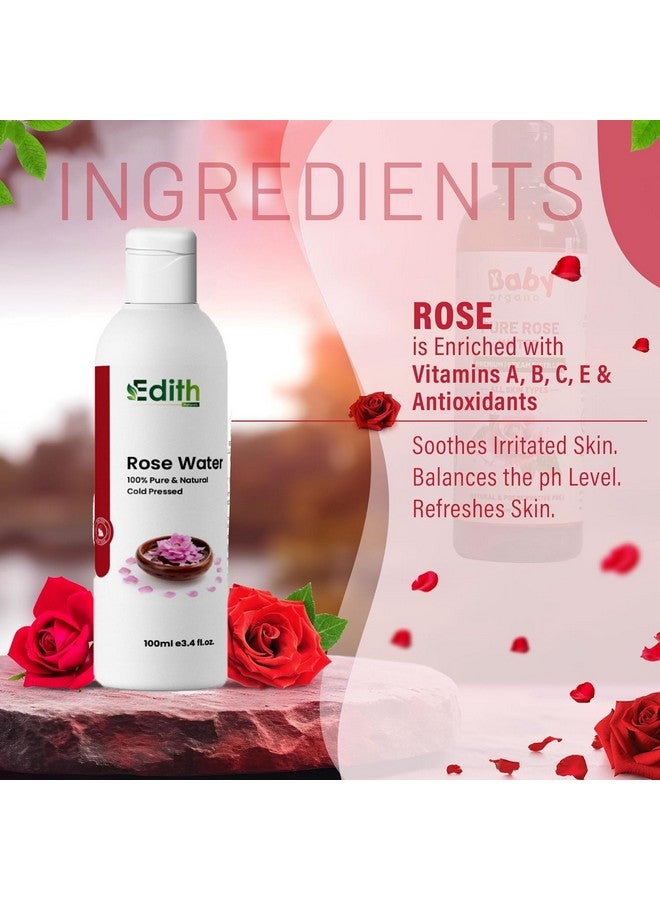 Edith Natural's Premium Rose Water - 100 Ml | With No Paraben | Cleanses, Hydrates & Moisturises Skin | Balances & Restores Skin'S Ph Levels | For All Skin Types, Pack of 1 - Image 4