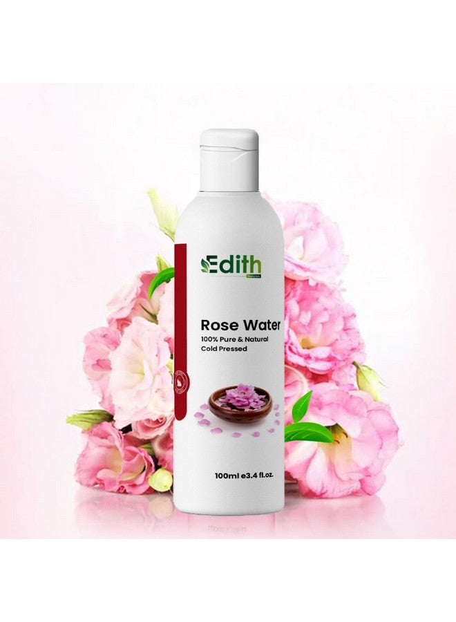 Edith Natural's Premium Rose Water - 100 Ml | With No Paraben | Cleanses, Hydrates & Moisturises Skin | Balances & Restores Skin'S Ph Levels | For All Skin Types, Pack of 1 - Image 1