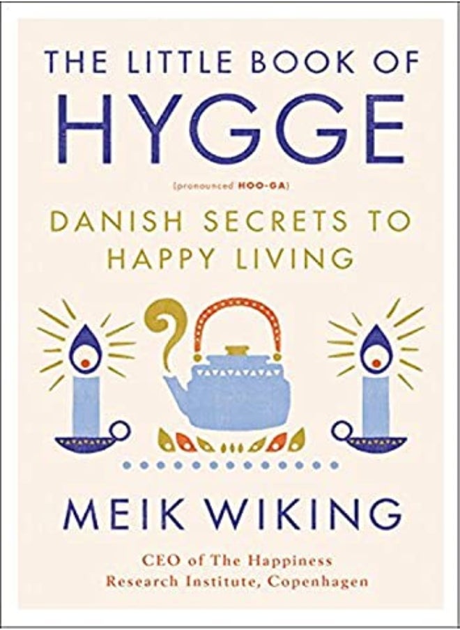 The Little Book Of Hygge Danish Secrets To Happy Living by Wiking, Meik Hardcover 