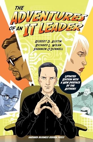 The Adventures Of An It Leader Updated Edition With A New Preface By The Authors 