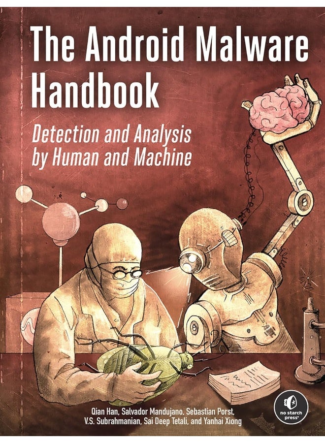 The Android Malware Handbook: Detection and Analysis by Human and Machine  - Image 1