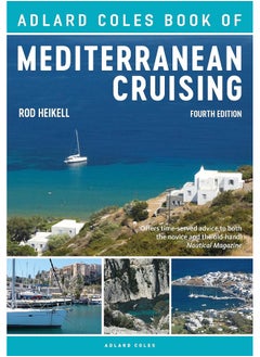 The Adlard Coles Book of Mediterranean Cruising: 4th edition - pzsku/Z6A257EEA5DA695921992Z/45/_/1727803935/b5afc6f1-ff0a-4529-98c2-aeffe88b3e88