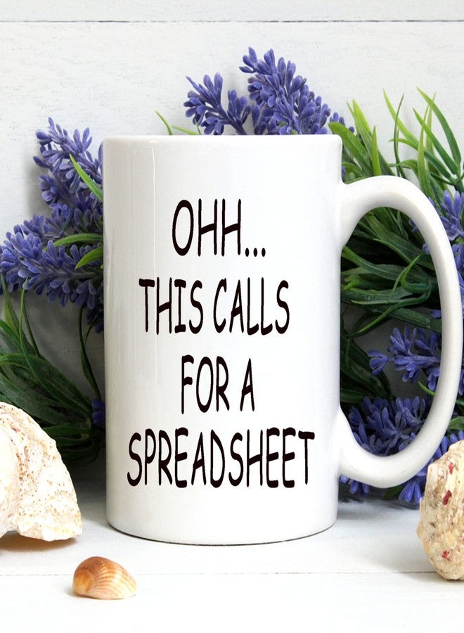WENSSY Accountant Gifts Spreadsheet Mug, Oh This Calls For a Spreadsheet Mug, Funny Gift for Accounting Boss CPA Men Women Nerd 11 Ounce with Gift Box - Image 4