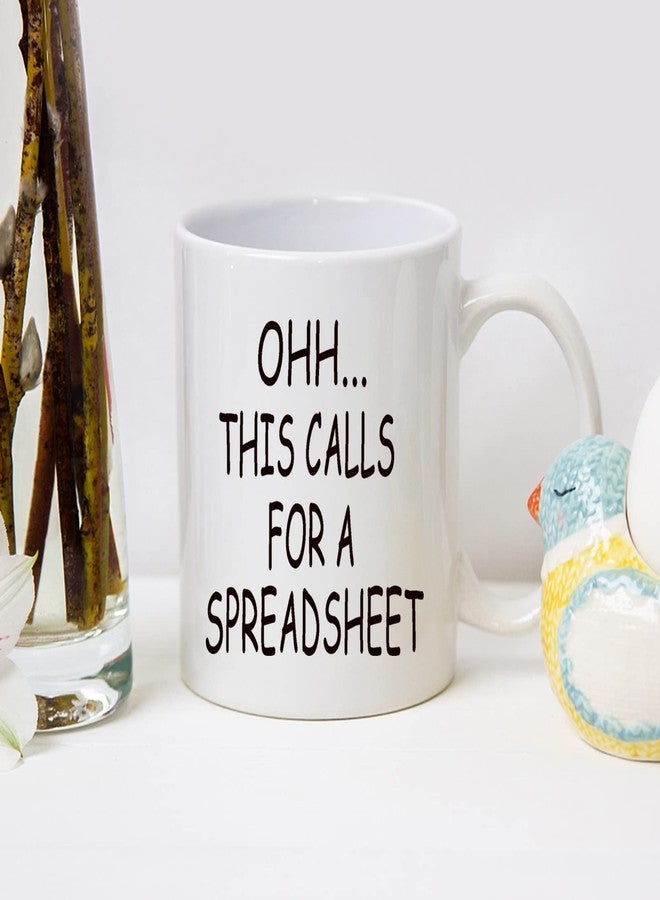 WENSSY Accountant Gifts Spreadsheet Mug, Oh This Calls For a Spreadsheet Mug, Funny Gift for Accounting Boss CPA Men Women Nerd 11 Ounce with Gift Box - Image 5