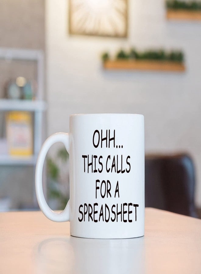WENSSY Accountant Gifts Spreadsheet Mug, Oh This Calls For a Spreadsheet Mug, Funny Gift for Accounting Boss CPA Men Women Nerd 11 Ounce with Gift Box - Image 3