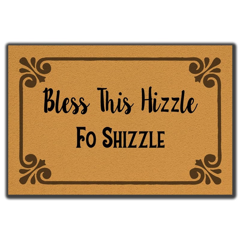 Welcome Bless This Fo Shizzle Mat with Rubber Backing NonSlip Entryway Clean Mat 236x157 inches