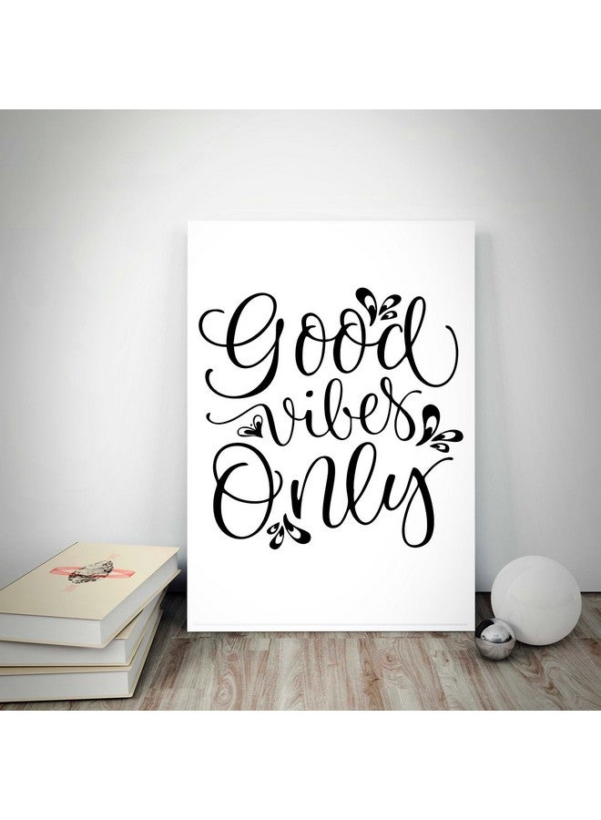 Art Bundle|Good Vibes Only Quote Poster|Black & White Quotes Decorative Poster | poster for room, poster for office, poster for home.|Bedroom poster| Wall decals and paintings collection to grace any place.(12 x 18 inch) - Image 3
