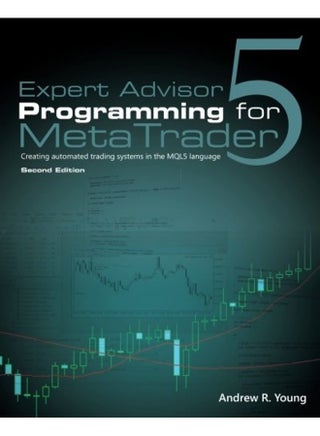Expert Advisor Programming for Metatrader 5: Creating Automated Trading Systems in the Mql5 Language - pzsku/Z6A3197F6A490912037C5Z/45/1749823328/49bbb9b4-24b1-41ae-8d32-c3fe08be12ee