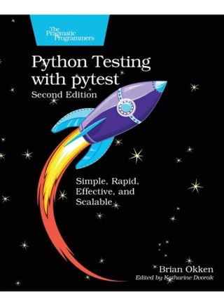 Python Testing with pytest : Simple, Rapid, Effective, and Scalable - pzsku/Z6A3F58871E4193DF0F11Z/45/_/1721459976/be3b9eb3-a8f7-4abd-81ad-23f9a61e84e6